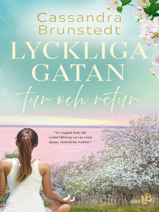 Title details for Lyckliga gatan tur och retur by Cassandra Brunstedt - Wait list